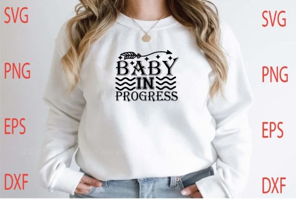 Baby in Progress Svg Design