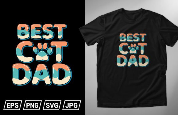 Best Cat Dad T-shirt Design Vector