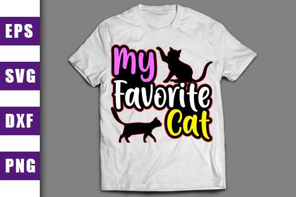 Cat Quotes Design My Favorite Cat