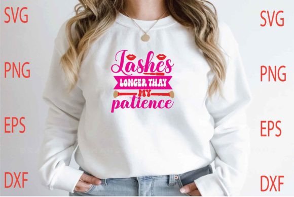 Lashes Longer Thay My Svg Design