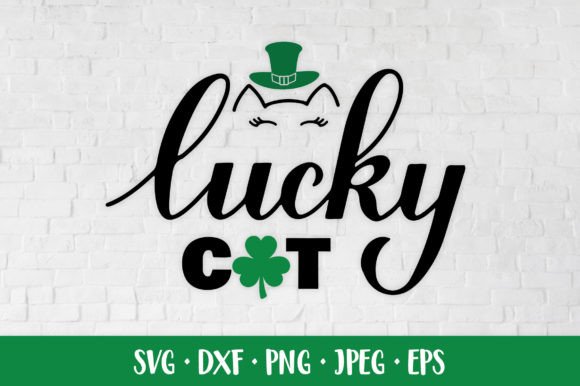 Lucky Cat. Funny St. Patricks Day Quote.