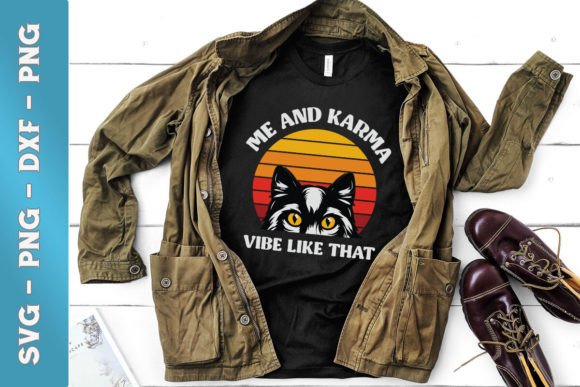 Me and Karma Vibe Like That Cat SVG