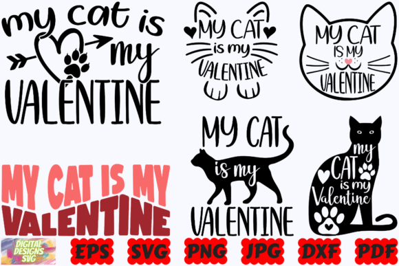 My Cat is My Valentine SVG Cat SVG